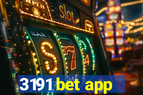 3191 bet app